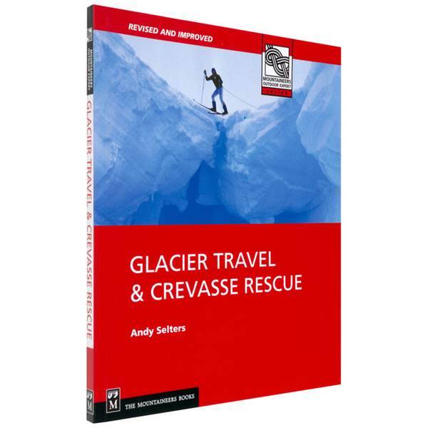 Glacier Travel & Rescue, 2nd Edition