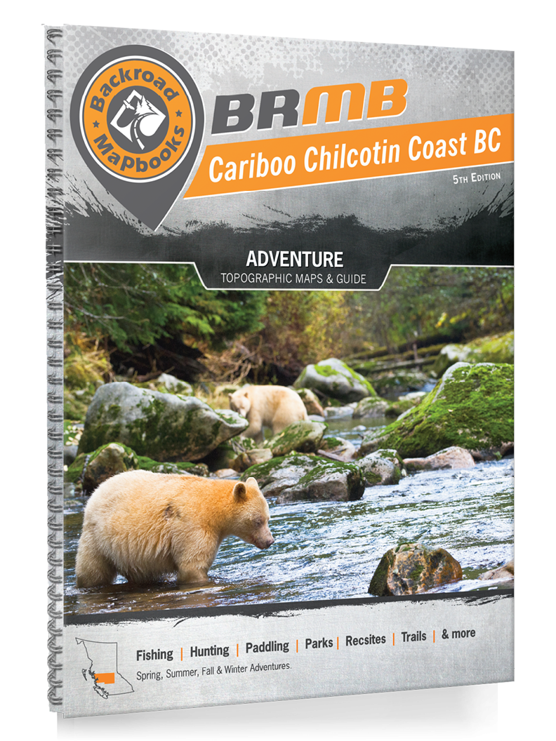 Cariboo Chilcotin Coast BC, 5th Edition