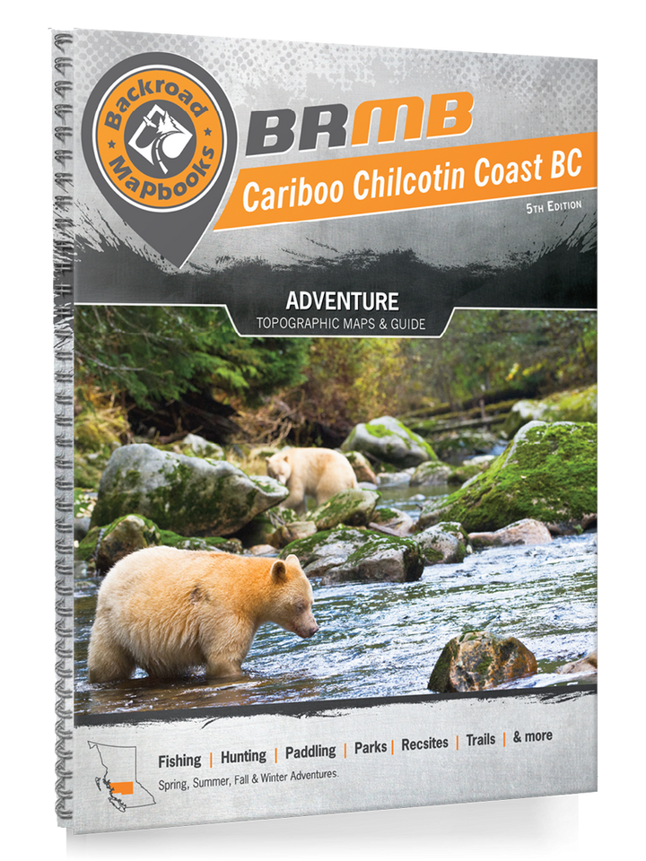 Cariboo Chilcotin Coast BC, 5th Edition
