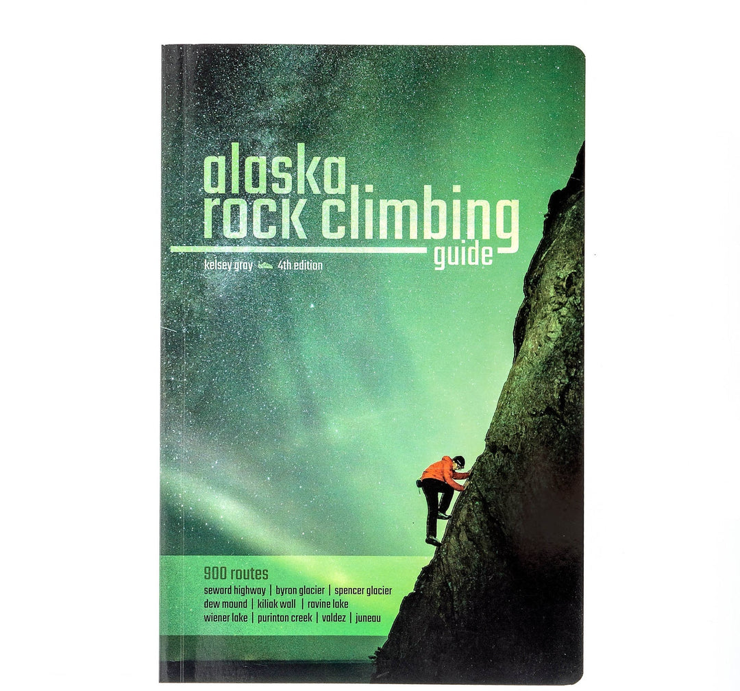 Alaska Rock Climbing Guide 4th Edition