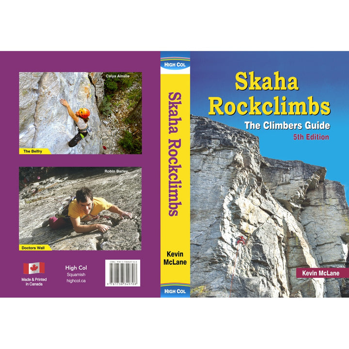 Skaha Rockclimbs: The Climbers Guide, 5th Edition