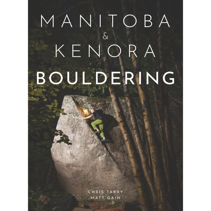 Manitoba and Kenora Bouldering
