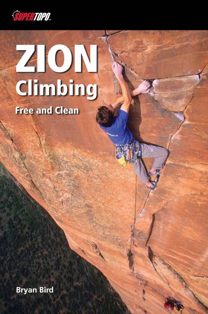 Zion Climbing: Free and Clean