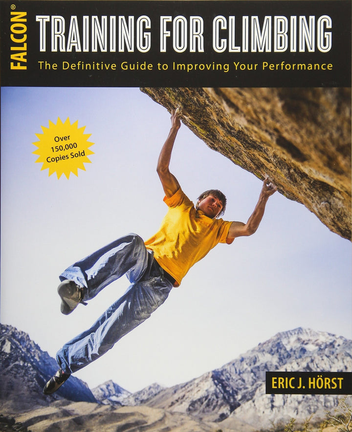 Training for Climbing by Eric Horst, 3rd Edition