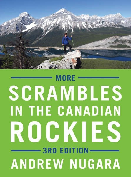 More Scrambles in the Canadian Rockies, 3rd Edition
