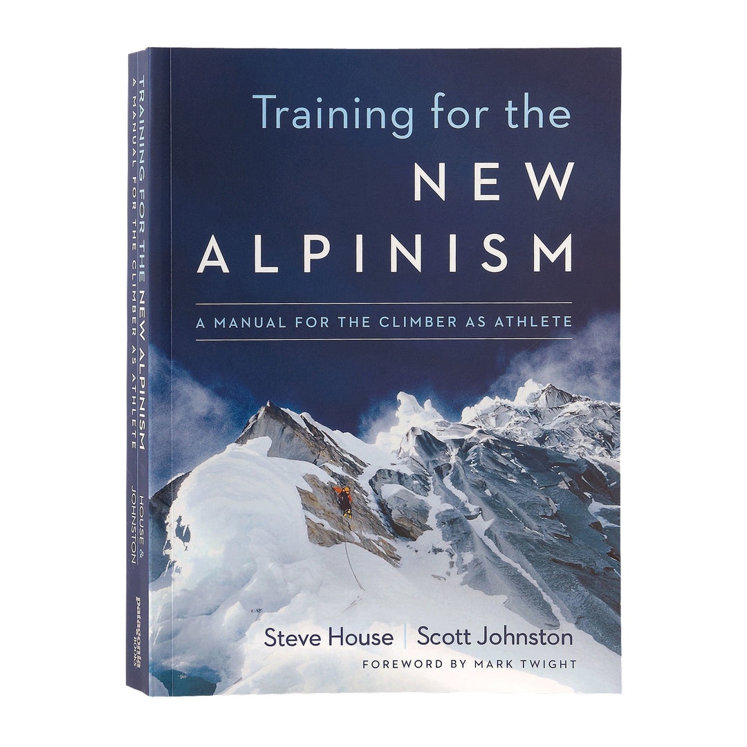 Training for the New Alpinism: Steve House & Scott Johnston