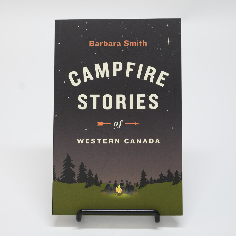 Campfire Stories of Western Canada